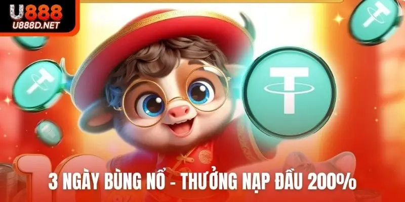 3 ngày bùng nổ - Thưởng nạp đầu 200%