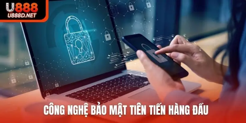 Công nghệ bảo mật tiên tiến hàng đầu