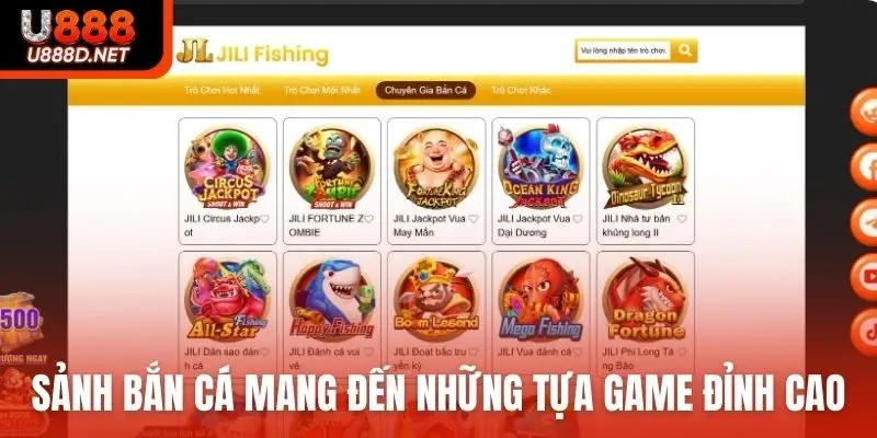 Sảnh bắn cá tại U888 mang đến những tựa game đỉnh cao
